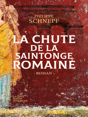 cover image of La chute de la Saintonge romaine